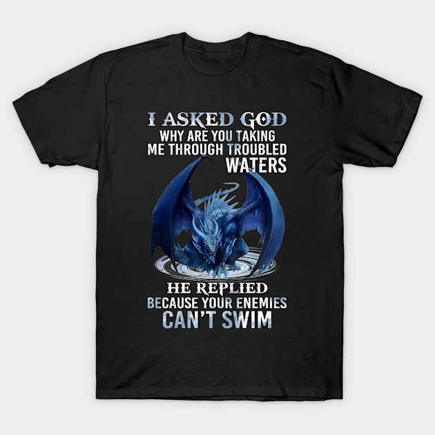 Asked God Dragon T-Shirt by maynhanhvai